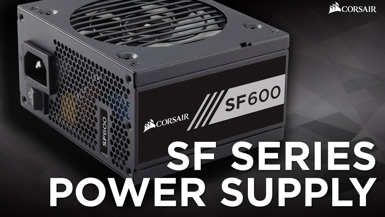 Giới thiệu Nguồn Corsair SF Series SF600 600W