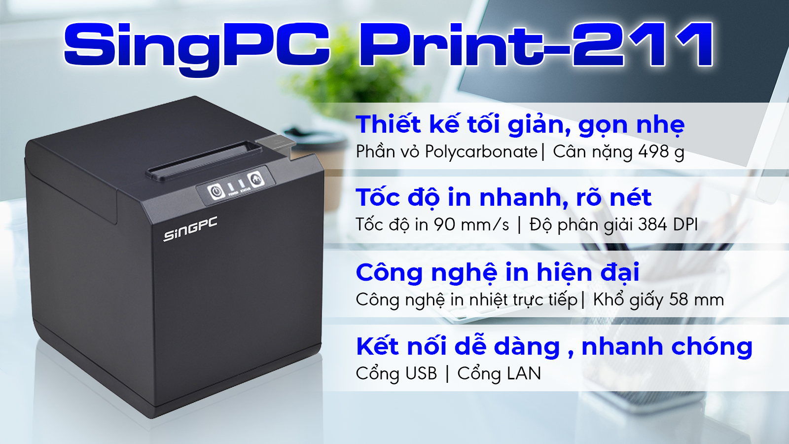 Máy in hóa đơn SingPC Print 211 - K57