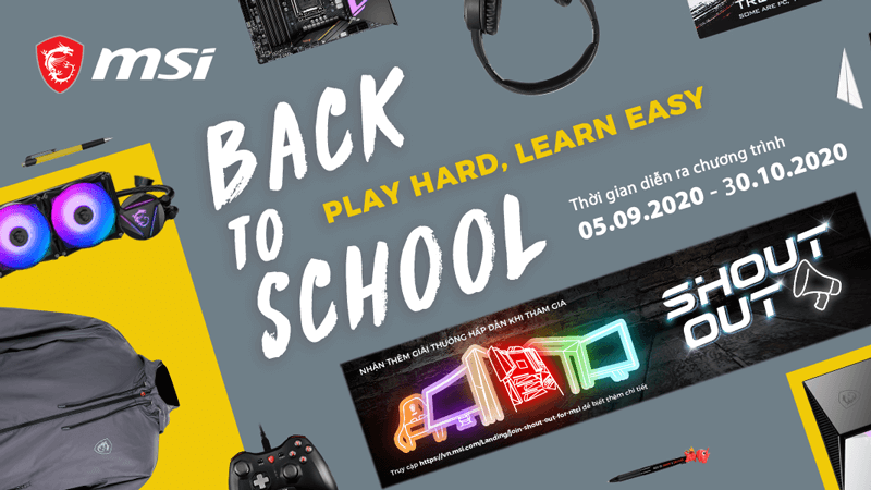 chuong-trinh-khuyen-mai-back-to-school-play-hard-learn-easy-cung-msi